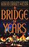 A Bridge of Years